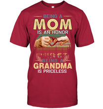 Load image into Gallery viewer, Being A Mom Is An Honor Being A Grandma Is Priceless Guys Tee