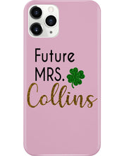 Load image into Gallery viewer, Shamrock Future Mrs Collins St Patrick's Day Phone case