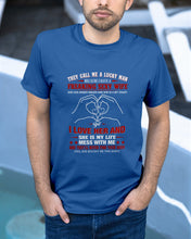 Load image into Gallery viewer, They Call Me A Lucky Man Gift For Husband Guys Tee