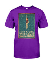 Load image into Gallery viewer, Just A Girl Who Loves Swimming Gift For Girls Guys Tee