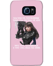 Load image into Gallery viewer, Nacido En Noviembre Tome Una Prueba De Ad Birthday Gift Phone case