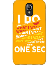Load image into Gallery viewer, I Do What I Want When I Want Where I Want Phone case