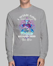 Load image into Gallery viewer, Rose Mandala Pattern I Need You Here Gift For Angel Dad Unisex Long Sleeve