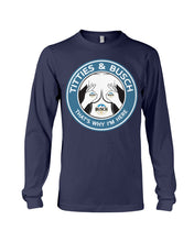 Load image into Gallery viewer, Titties And Busch That's Why I'm Here Unisex Long Sleeve