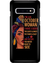 Load image into Gallery viewer, Im An October Woman I Have Three Sides Birthday Gift Phone case