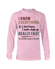 Load image into Gallery viewer, Gift For Grandpa I Know Everything If I Don't Know I Make Stuff Up Unisex Long Sleeve