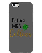 Load image into Gallery viewer, Shamrock Future Mrs Collins St Patrick's Day Phone case