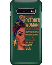 Load image into Gallery viewer, Im An October Woman I Have Three Sides Birthday Gift Phone case