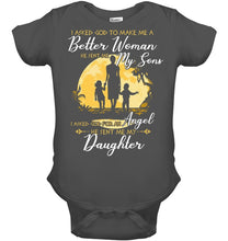 Load image into Gallery viewer, I Asked God To Make Me A Better Woman Baby Onesie