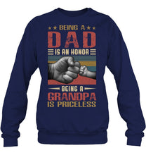 Load image into Gallery viewer, Being A Dad And Being A Grandpa Meaningful Gift For Family Sweatshirt