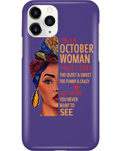 Load image into Gallery viewer, Im An October Woman I Have Three Sides Birthday Gift Phone case