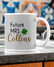 Load image into Gallery viewer, Shamrock Future Mrs Collins St Patrick's Day Mug