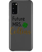 Load image into Gallery viewer, Shamrock Future Mrs Collins St Patrick's Day Phone case