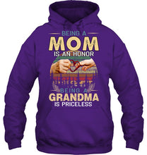 Load image into Gallery viewer, Being A Mom Is An Honor Being A Grandma Is Priceless Hoodie

