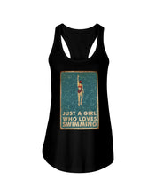 Load image into Gallery viewer, Just A Girl Who Loves Swimming Gift For Girls Ladies Flowy Tank
