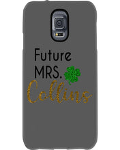 Load image into Gallery viewer, Shamrock Future Mrs Collins St Patrick's Day Phone case
