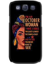 Load image into Gallery viewer, Im An October Woman I Have Three Sides Birthday Gift Phone case
