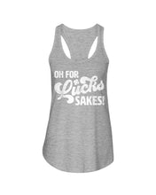 Load image into Gallery viewer, Oh For Lucks Sake Funny Happy St. Patrick's Day Printed Mug Ladies Flowy Tank
