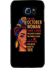 Load image into Gallery viewer, Im An October Woman I Have Three Sides Birthday Gift Phone case
