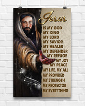 Load image into Gallery viewer, Jesus Is My God My King My Lord Gift Vertical Poster
