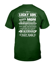 Load image into Gallery viewer, Lucky Son Who Raised By A Freaking Awesome June Mom Guys Tee
