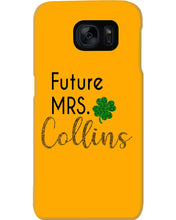 Load image into Gallery viewer, Shamrock Future Mrs Collins St Patrick's Day Phone case
