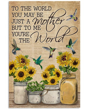 Load image into Gallery viewer, You Are The World Mom Hummingbird Gift For Family Vertical Poster
