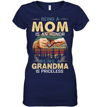 Load image into Gallery viewer, Being A Mom Is An Honor Being A Grandma Is Priceless Ladies V-Neck
