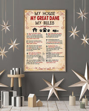 Load image into Gallery viewer, My Great Dane My House My Rules Gift For Dog Lovers Vertical Poster
