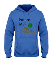Load image into Gallery viewer, Shamrock Future Mrs Collins St Patrick's Day Hoodie
