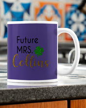 Load image into Gallery viewer, Shamrock Future Mrs Collins St Patrick's Day Mug
