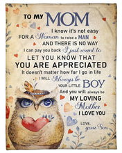 Load image into Gallery viewer, Owl Son Gift For Mom Always Be My Loving Mother Fleece Blanket
