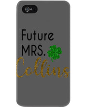 Load image into Gallery viewer, Shamrock Future Mrs Collins St Patrick's Day Phone case
