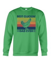 Load image into Gallery viewer, Best Cluckin' Dad Ever Retro Vintage Gift For Dad Sweatshirt
