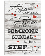 Load image into Gallery viewer, It Takes Someone Special To Be A Step Dad Vertical Poster

