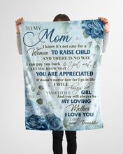 Load image into Gallery viewer, Blue Rose Daughter Gift For Mom I Will Always Be Your Girl Fleece Blanket
