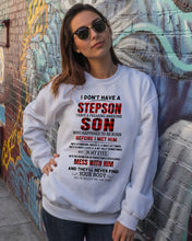 Load image into Gallery viewer, I Don't Have A Step Son Gift For Family Sweatshirt
