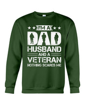 Load image into Gallery viewer, I'm A Dad Husband And A Veteran Gift For Family Sweatshirt

