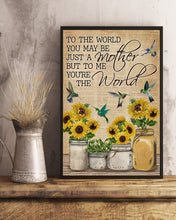 Load image into Gallery viewer, You Are The World Mom Hummingbird Gift For Family Vertical Poster
