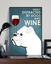 Load image into Gallery viewer, Easily Distracted By Dog Boxer White And Wine Gift For Dog Lovers Vertical Poster
