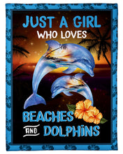 Load image into Gallery viewer, Just A Girl Who Loves Beaches And Dolphins Fleece Blanket
