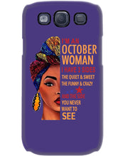 Load image into Gallery viewer, Im An October Woman I Have Three Sides Birthday Gift Phone case
