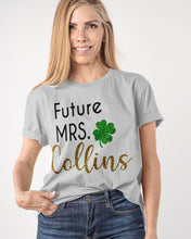Load image into Gallery viewer, Shamrock Future Mrs Collins St Patrick's Day Guys Tee
