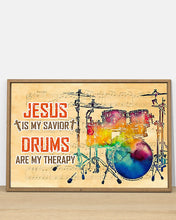 Load image into Gallery viewer, Jesus Is My Savior Drums Are My Therapy Meaningful Gift For Drummer Horizontal Poster
