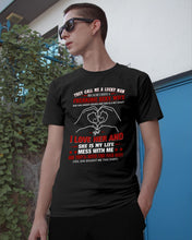 Load image into Gallery viewer, They Call Me A Lucky Man Gift For Husband Guys Tee
