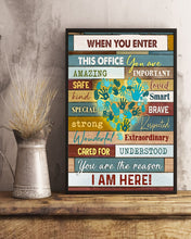 Load image into Gallery viewer, When You Enter This Office You Are The Reason I Am Here Vertical Poster
