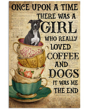 Load image into Gallery viewer, There Was A Girl Who Really Loved Coffee And American Pit Bull Dogs Vertical Poster
