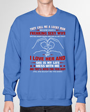 Load image into Gallery viewer, They Call Me A Lucky Man Gift For Husband Sweatshirt
