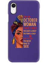 Load image into Gallery viewer, Im An October Woman I Have Three Sides Birthday Gift Phone case
