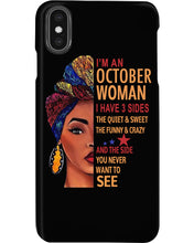 Load image into Gallery viewer, Im An October Woman I Have Three Sides Birthday Gift Phone case
